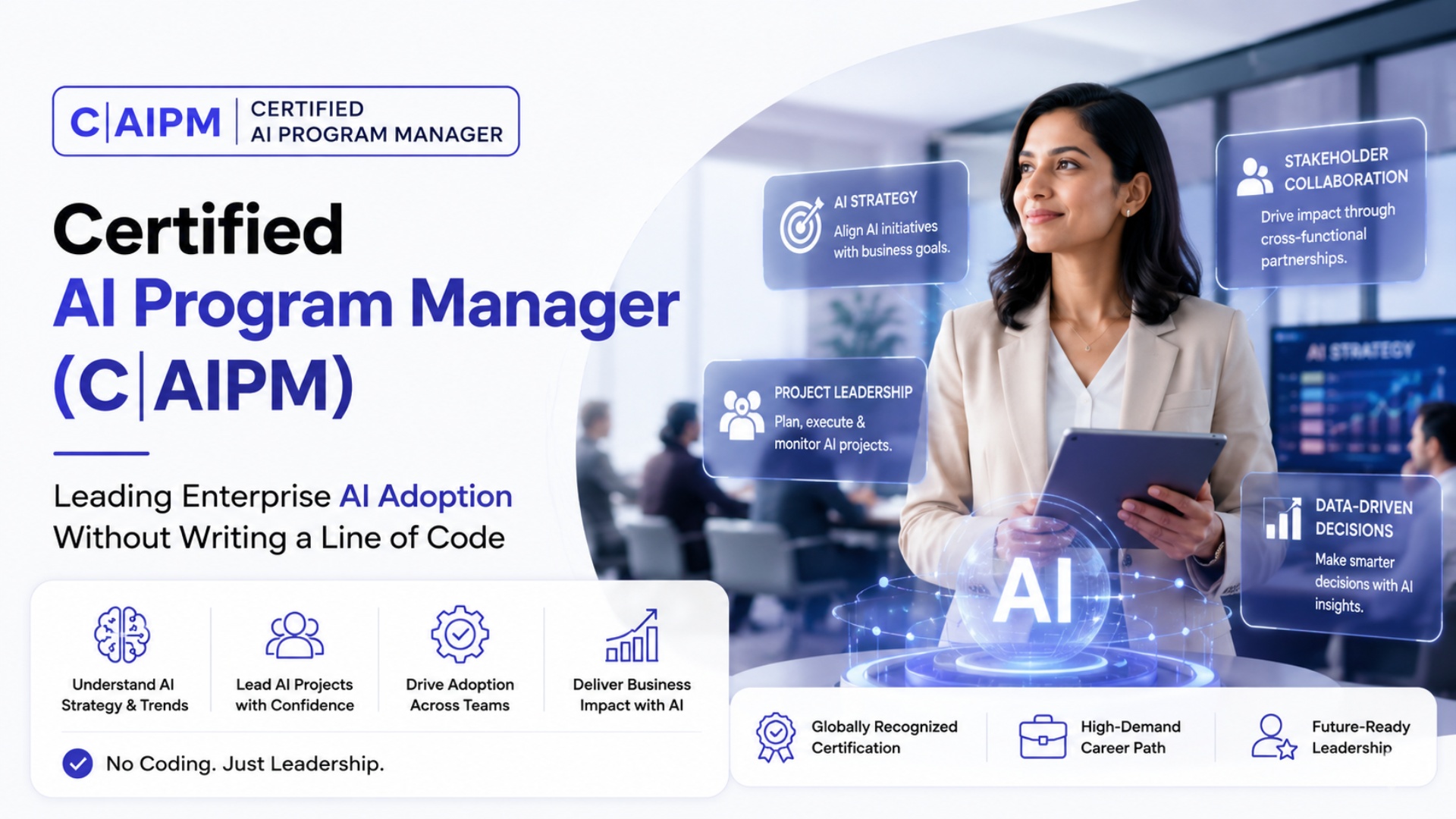 Certified AI Program Manager (C|AIPM): Leading Enterprise AI Adoption Without Writing a Line of Code